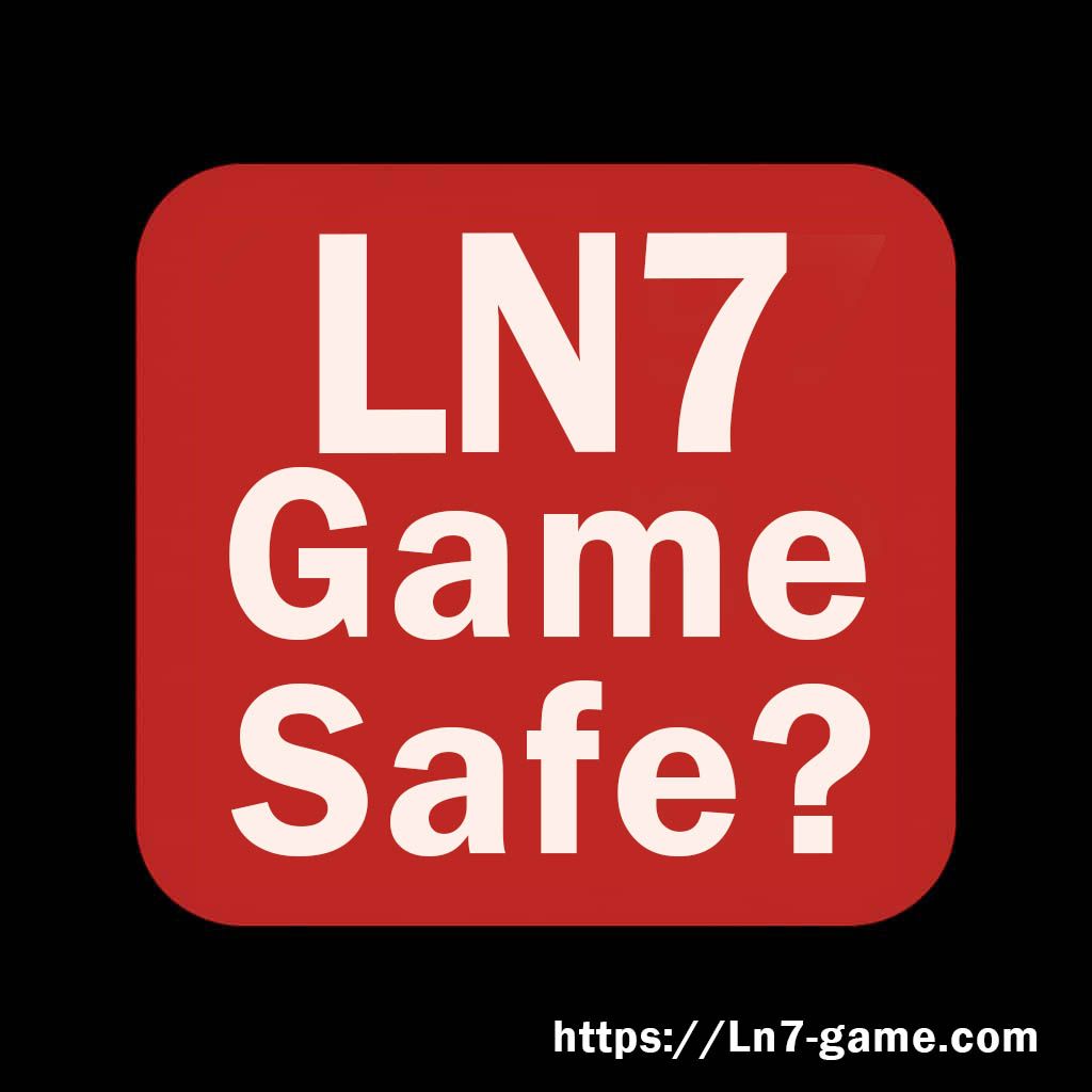LN7 platform safety account checks
